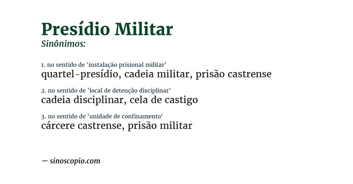 Sinônimo de presídio militar