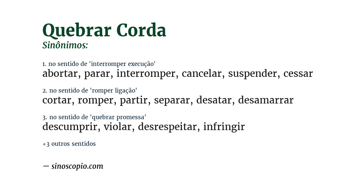 Sinônimo de quebrar corda
