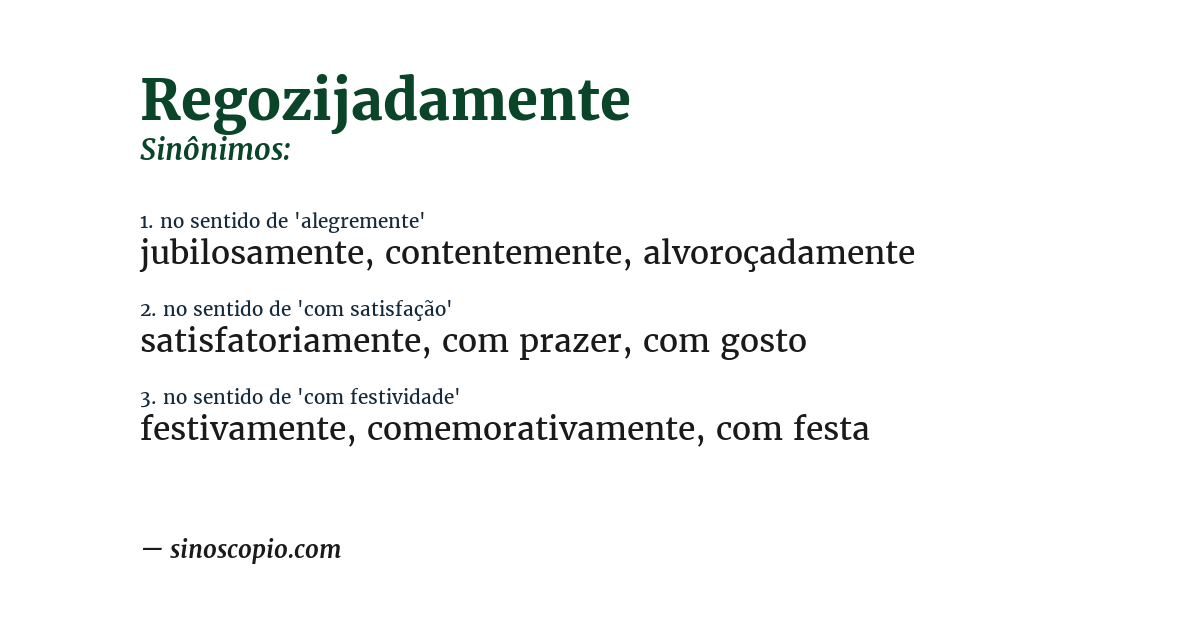Sinônimo de regozijadamente