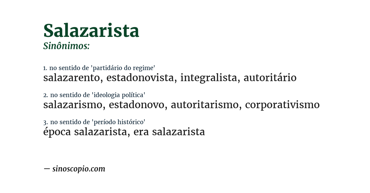 Sinônimo de salazarista