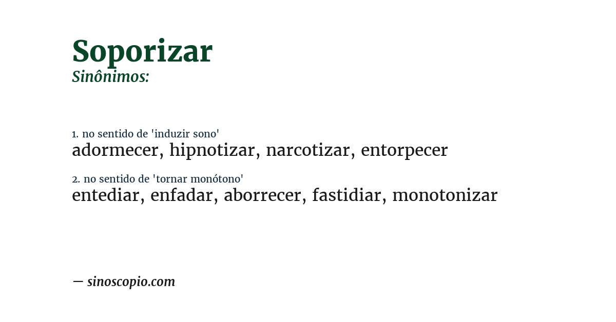 Sinônimo de soporizar