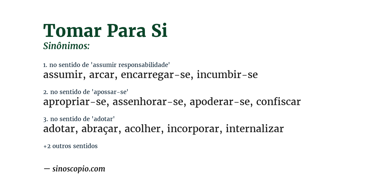 Sinônimo de tomar para si