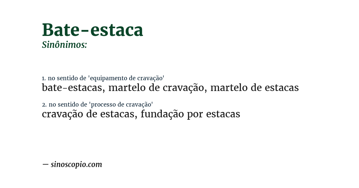 Sinônimo de bate-estaca