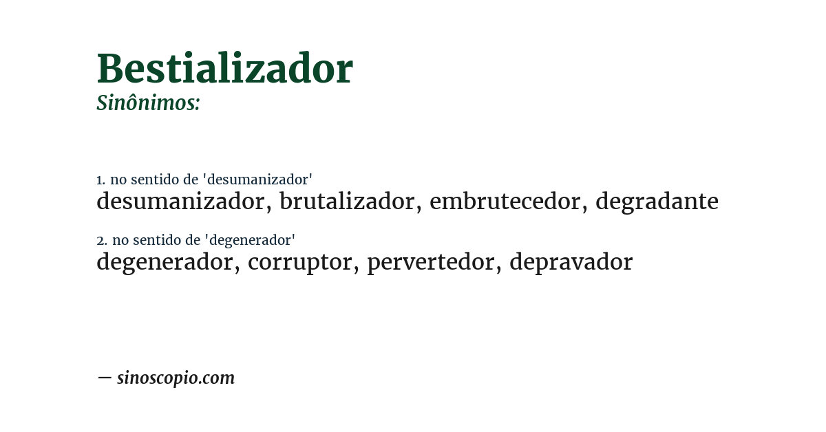 Sinônimo de bestializador