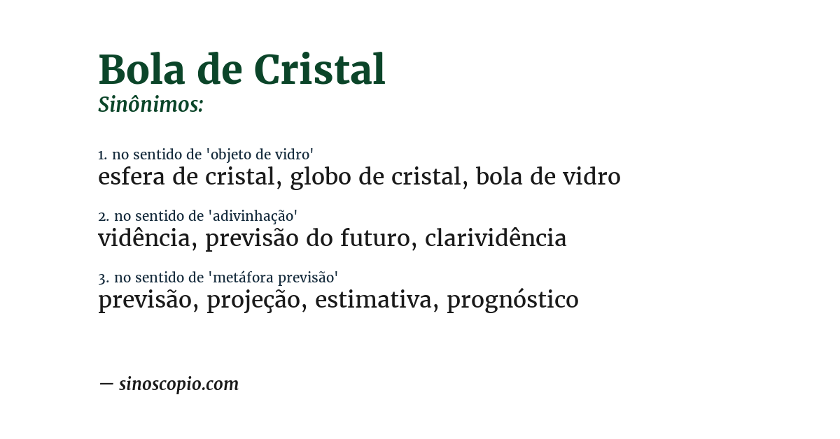 Sinônimo de bola de cristal