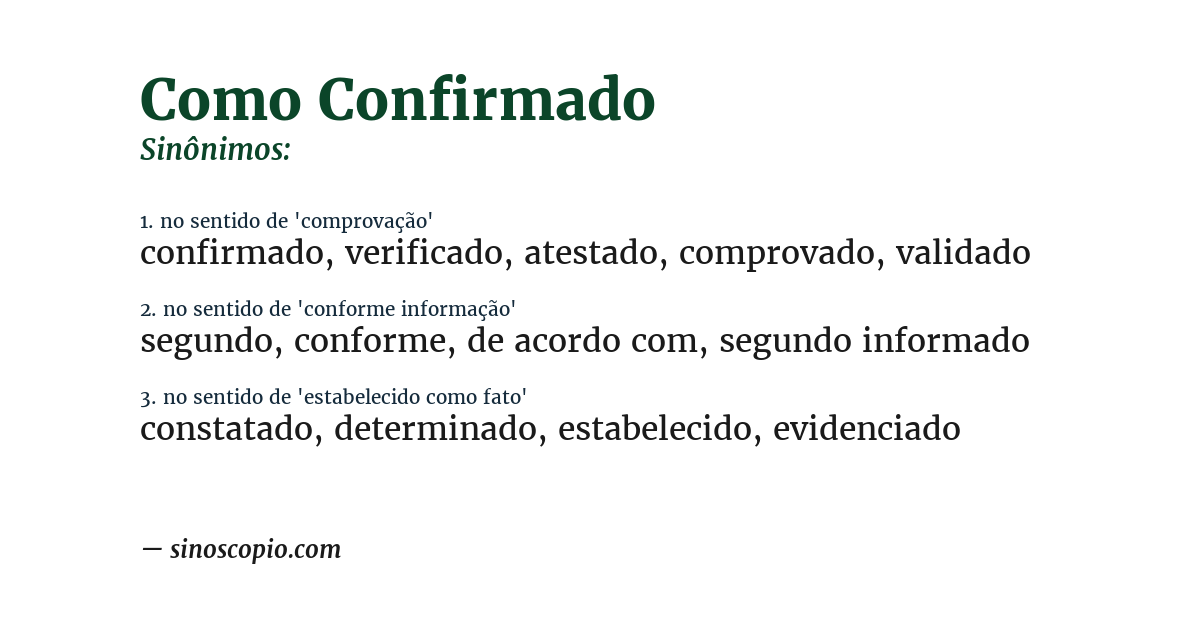 Sinônimo de como confirmado