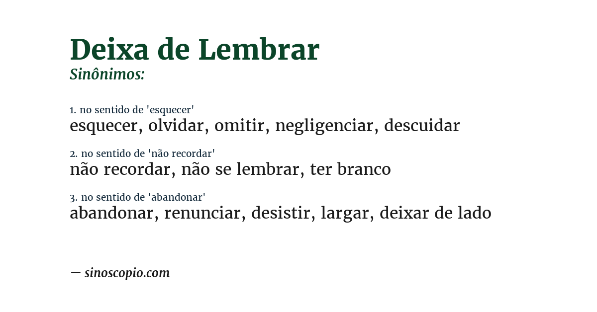 Sinônimo de deixa de lembrar
