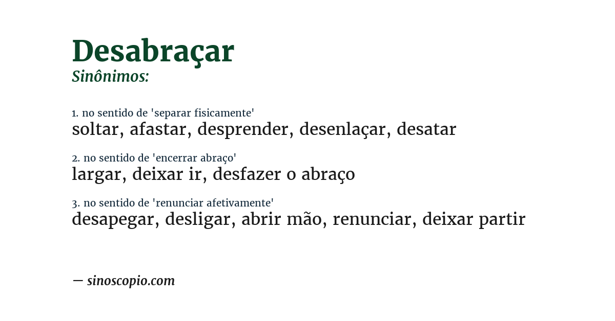 Sinônimo de desabraçar