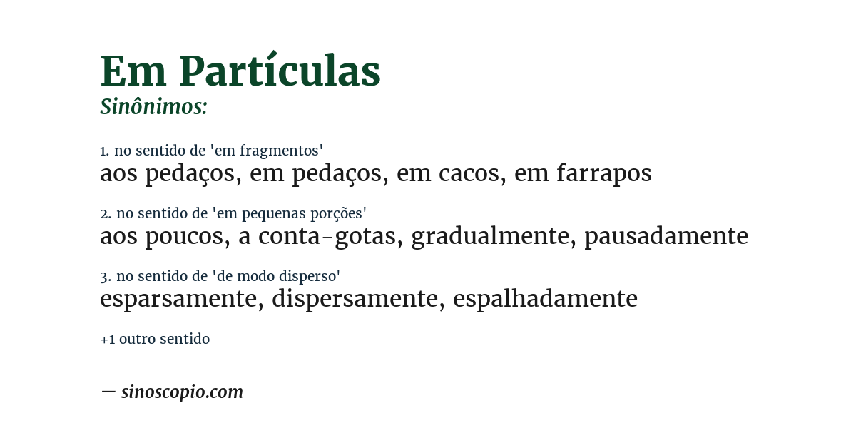 Sinônimo de em partículas