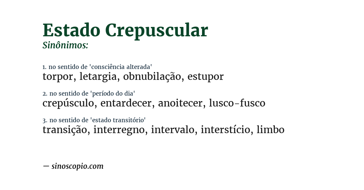 Sinônimo de estado crepuscular