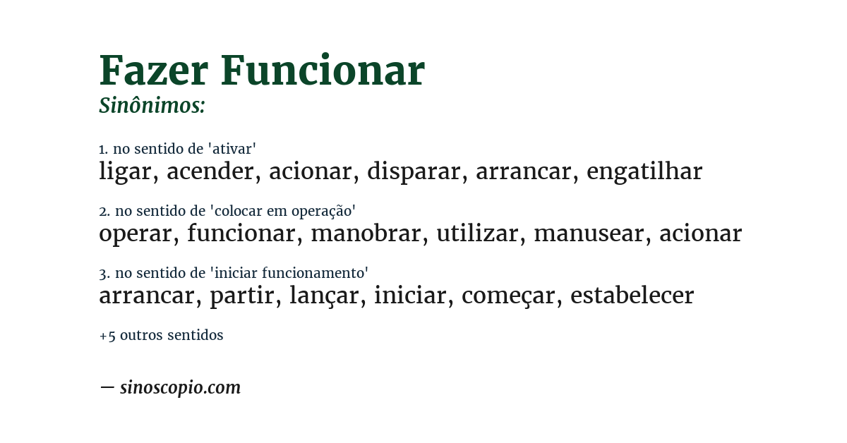 Sinônimo de fazer funcionar
