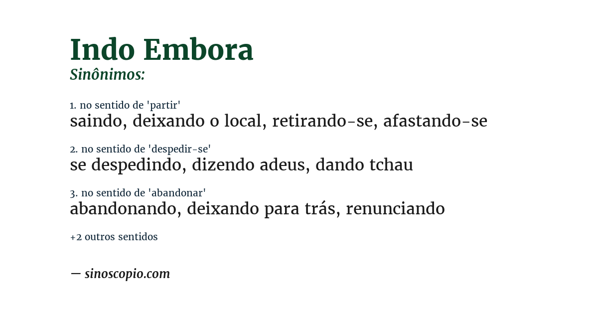 Sinônimo de indo embora
