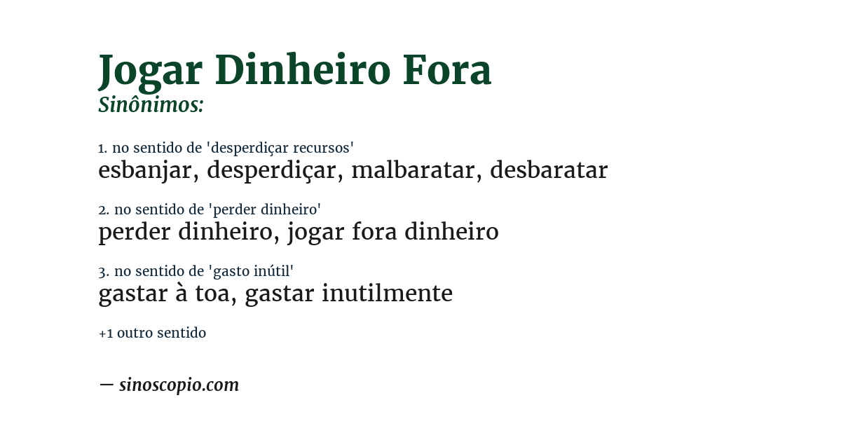 Sinônimo de jogar dinheiro fora