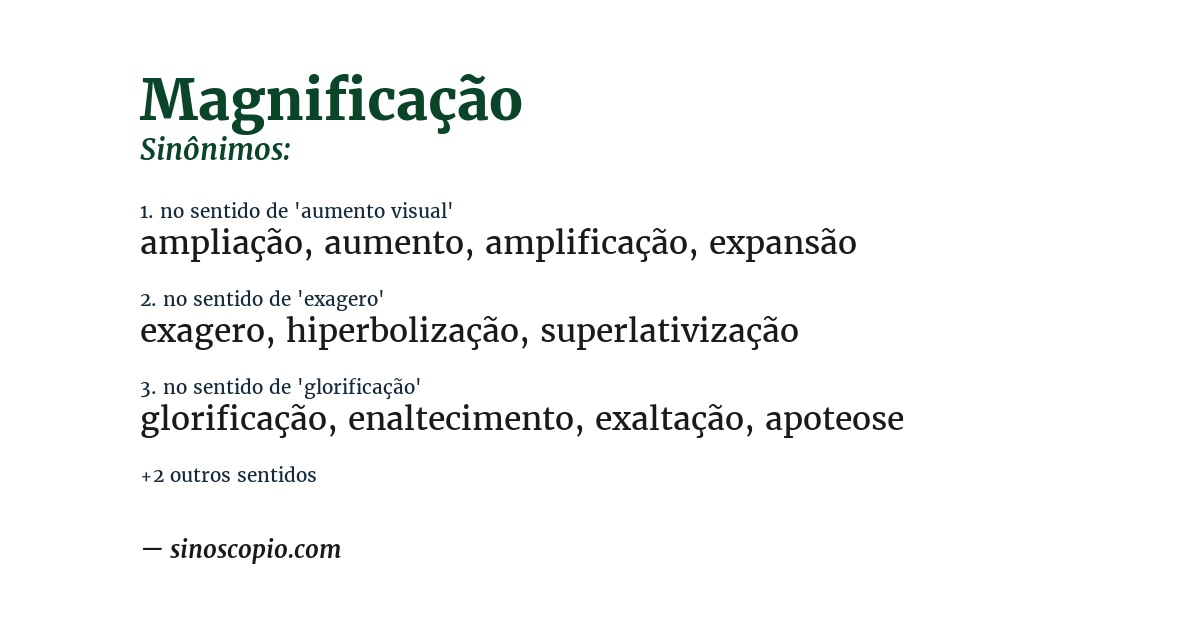 Sinônimo de magnificação