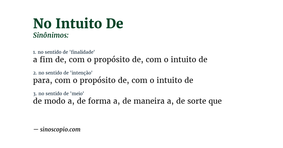 Sinônimo de no intuito de
