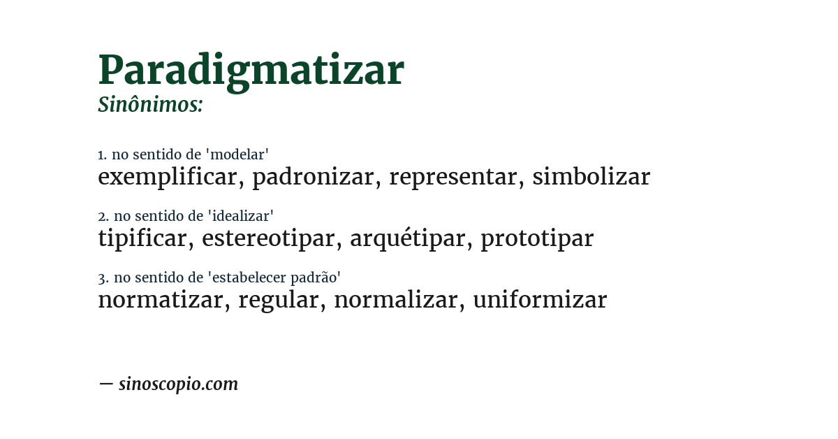 Sinônimo de paradigmatizar