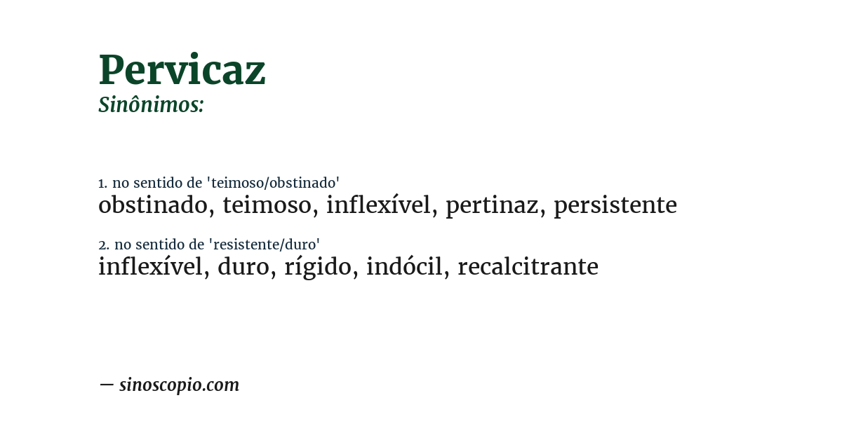 Sinônimo de pervicaz