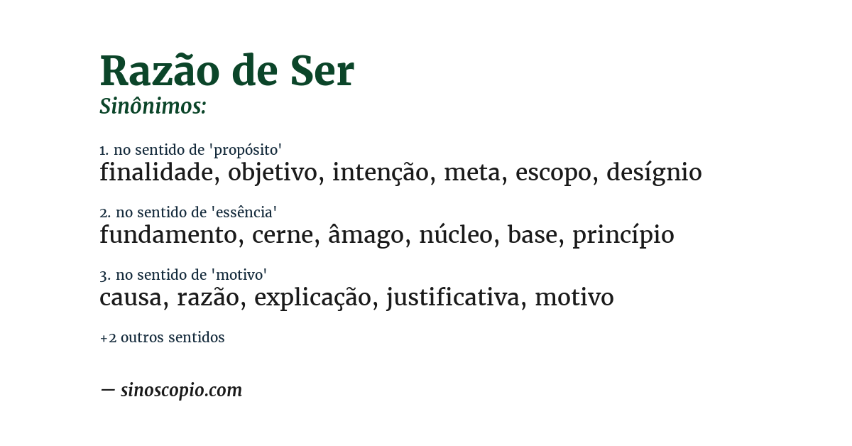 Sinônimo de razão de ser