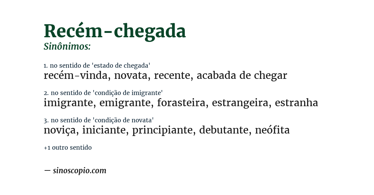 Sinônimo de recém-chegada