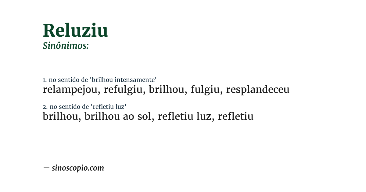 Sinônimo de reluziu