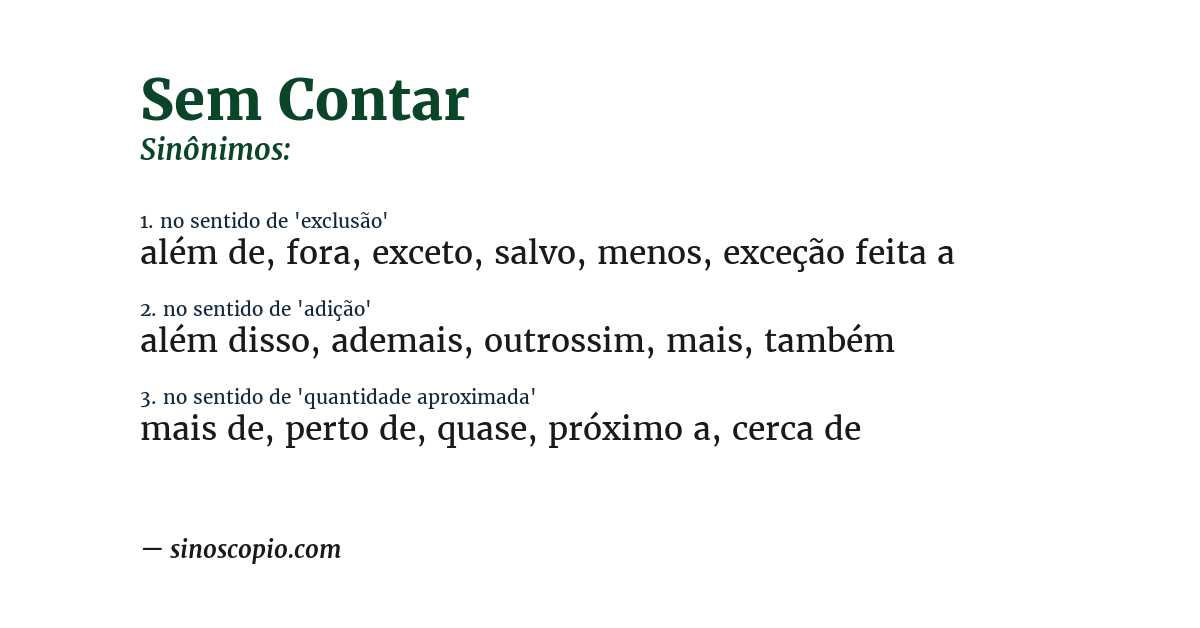 Sinônimo de sem contar