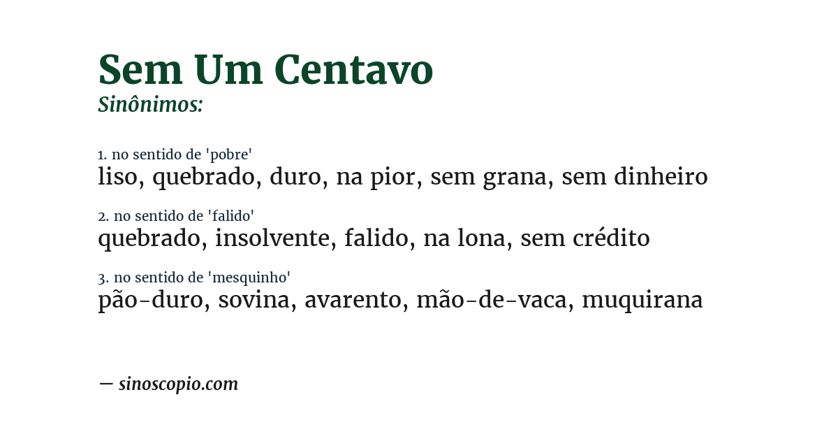 Sinônimo de sem um centavo