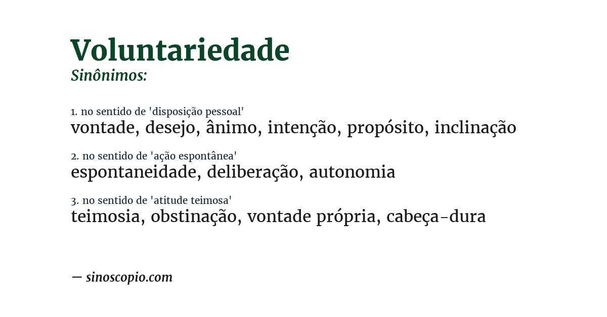 Sinônimo de voluntariedade
