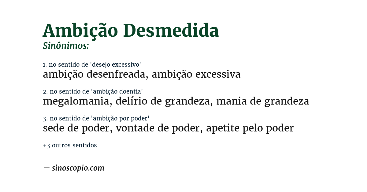 Sinônimo de ambição desmedida