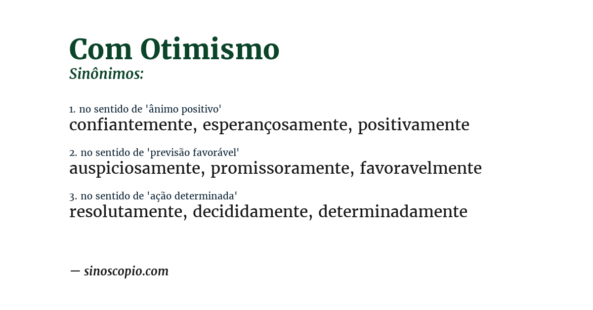 Sinônimo de com otimismo