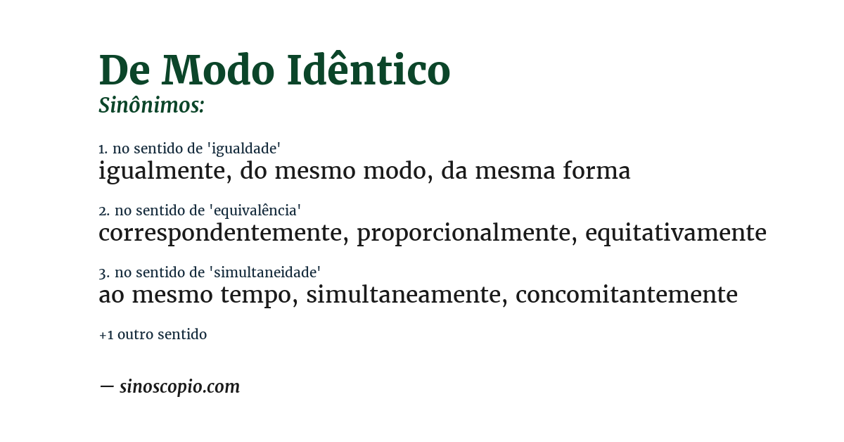 Sinônimo de de modo idêntico