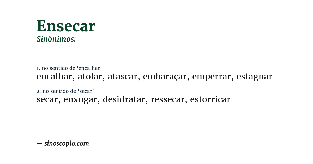 Sinônimo de ensecar