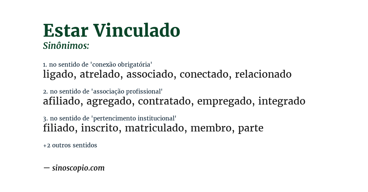 Sinônimo de estar vinculado