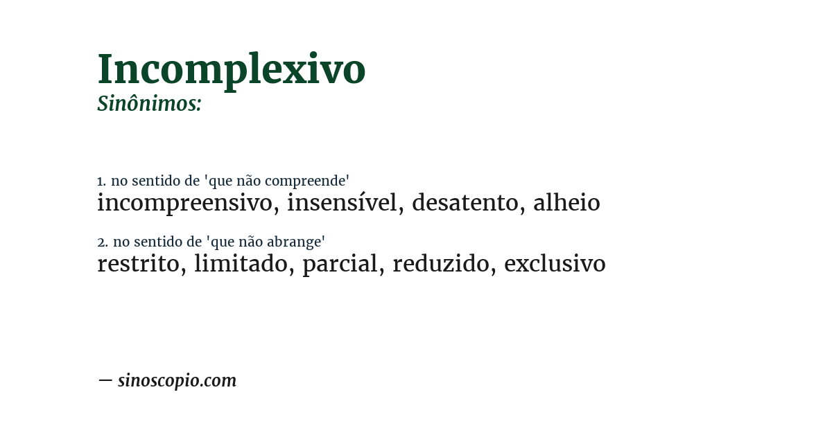 Sinônimo de incomplexivo