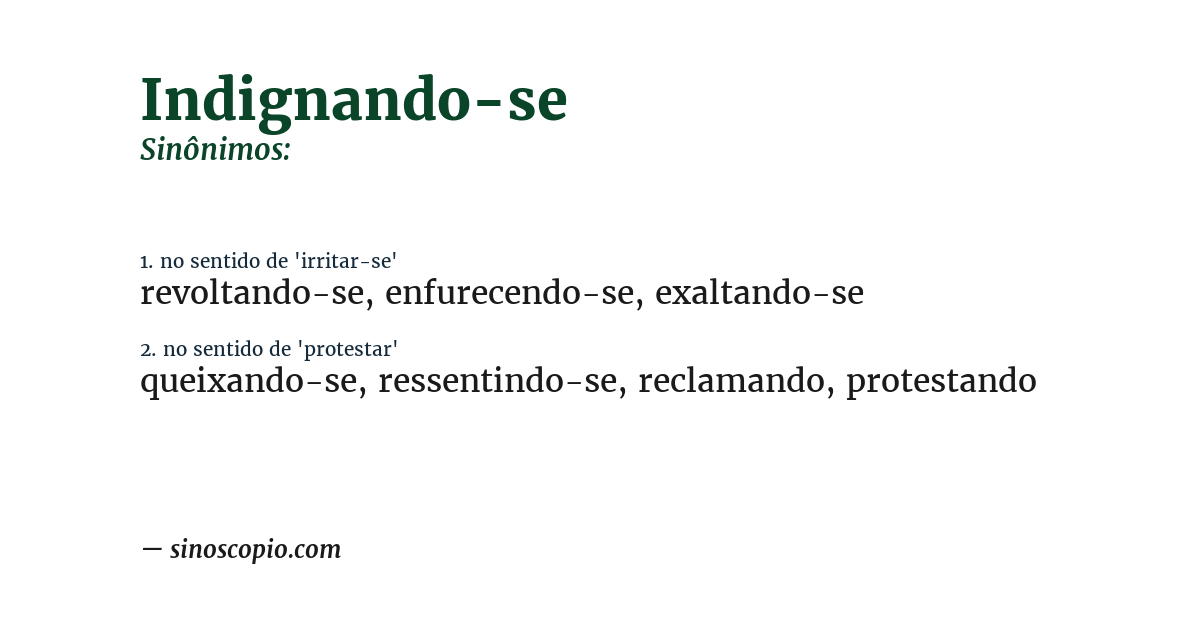 Sinônimo de indignando-se