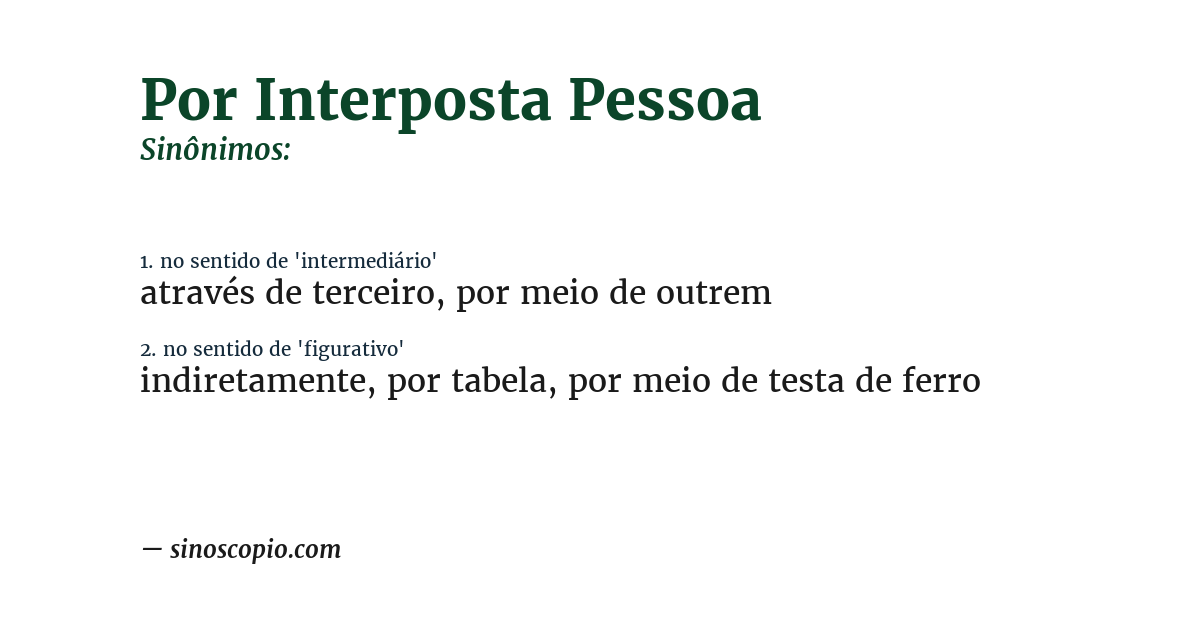 Sinônimo de por interposta pessoa