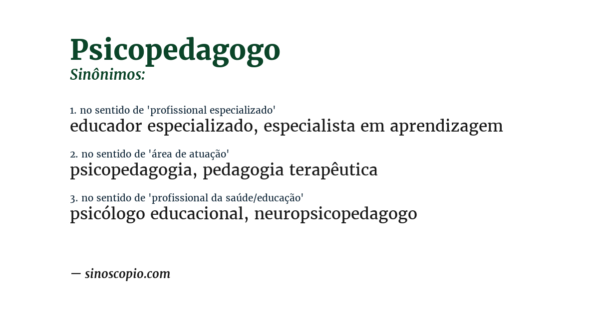 Sinônimo de psicopedagogo