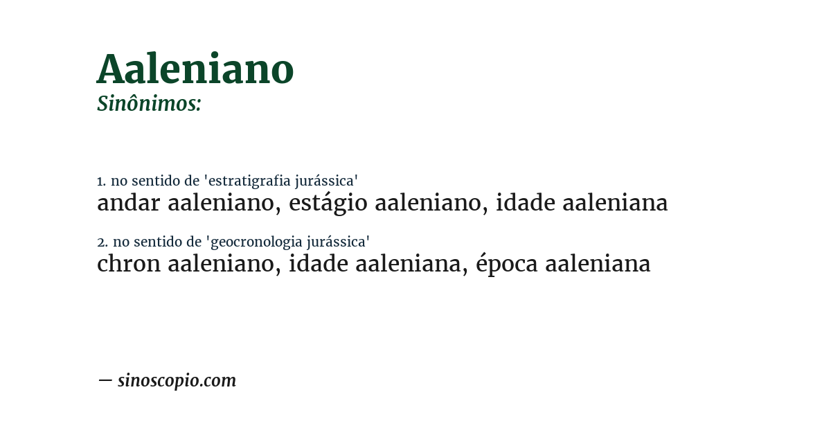 Sinônimo de aaleniano