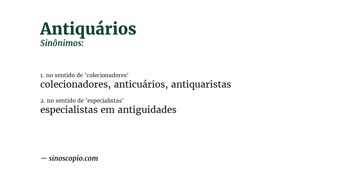 Sinônimo de antiquários