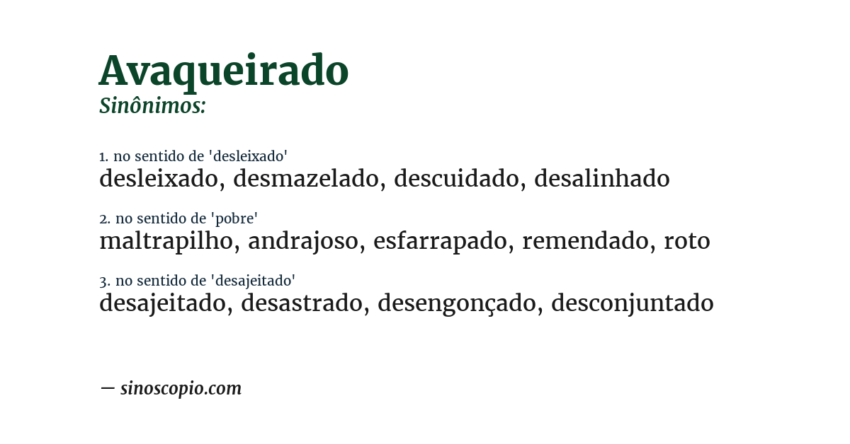 Sinônimo de avaqueirado