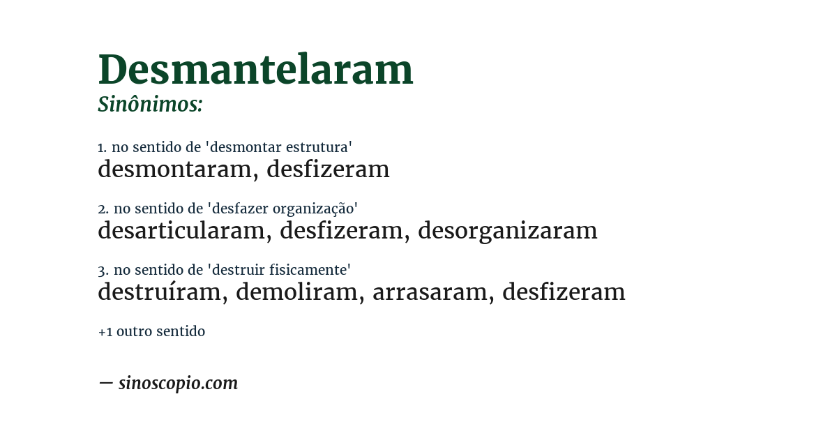 Sinônimo de desmantelaram