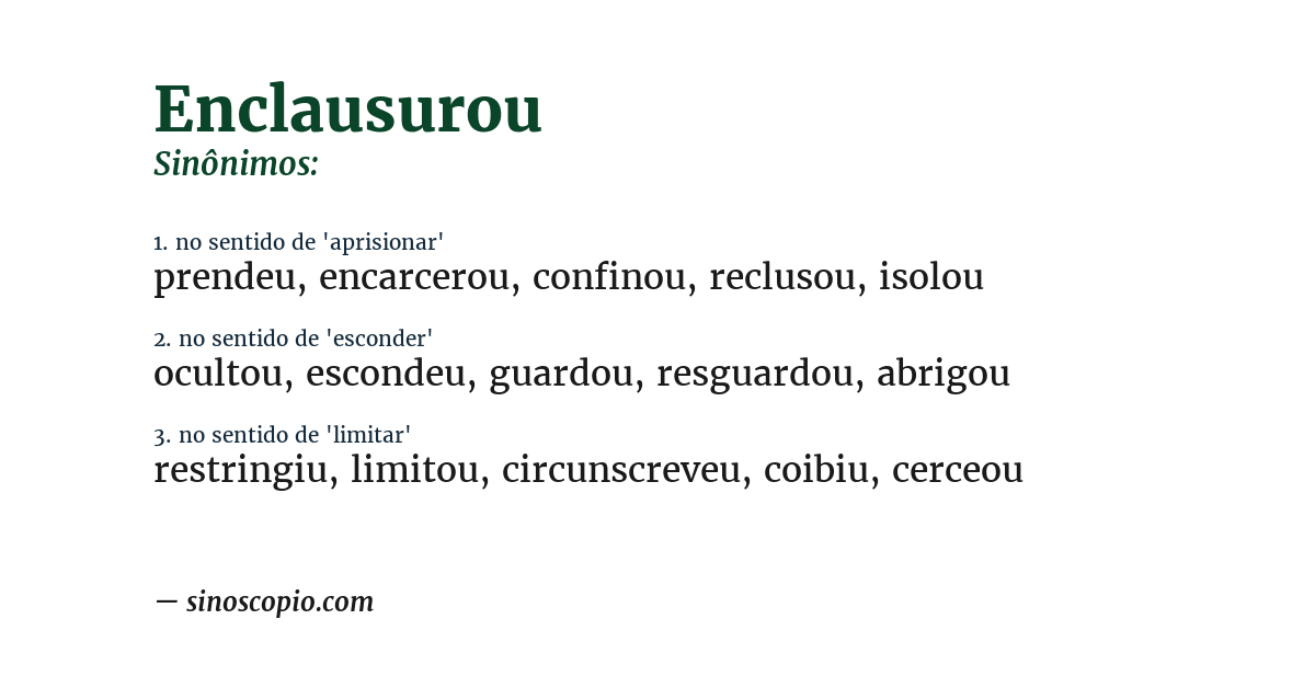 Sinônimo de enclausurou
