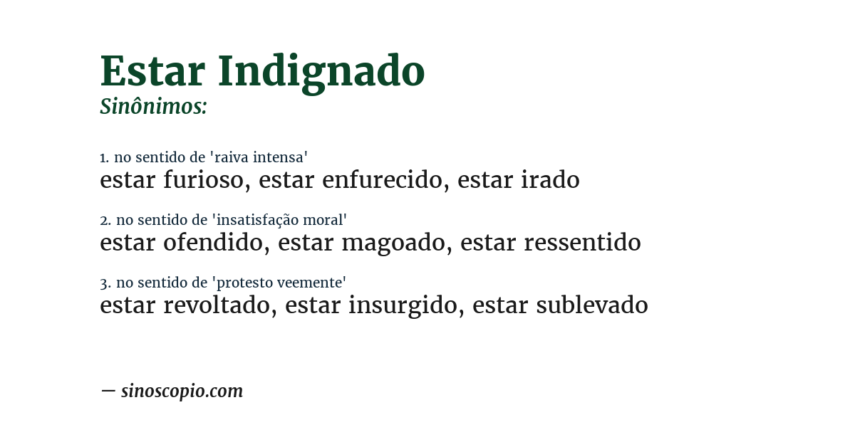Sinônimo de estar indignado
