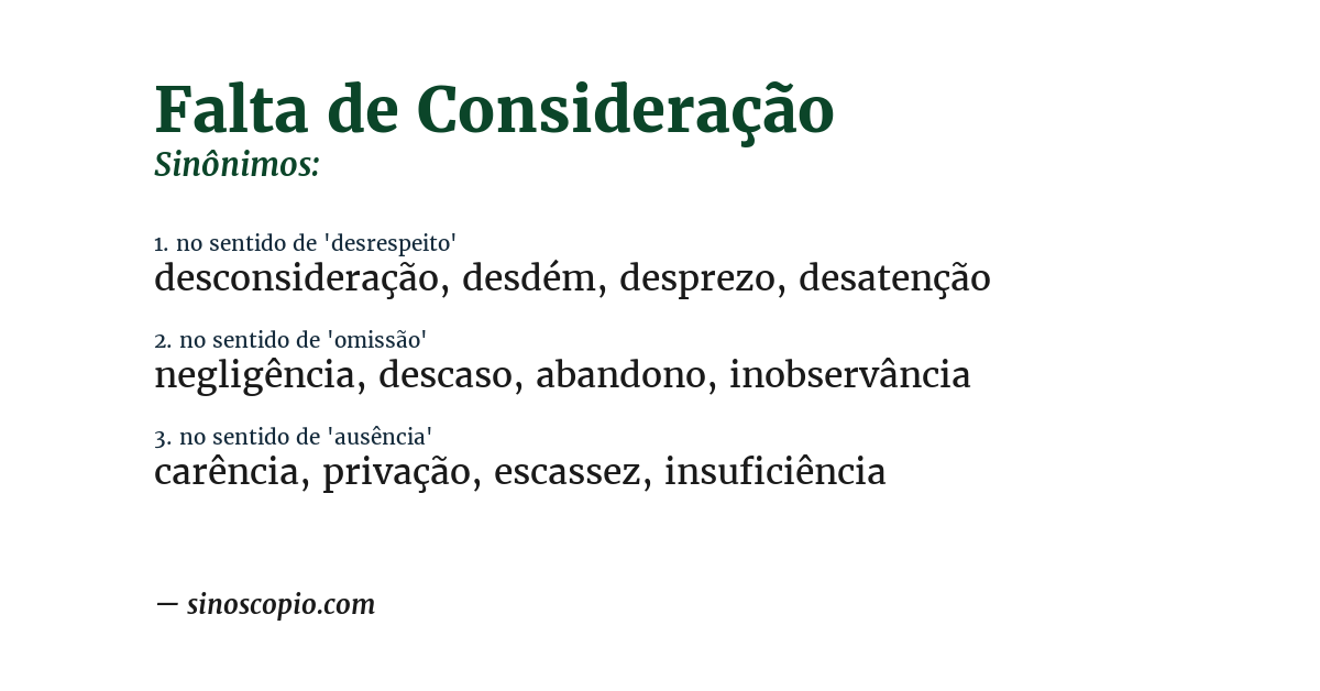 Sinônimo de falta de consideração