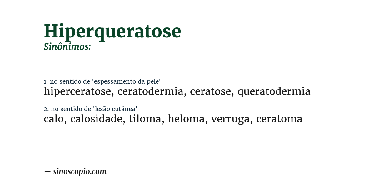 Sinônimo de hiperqueratose