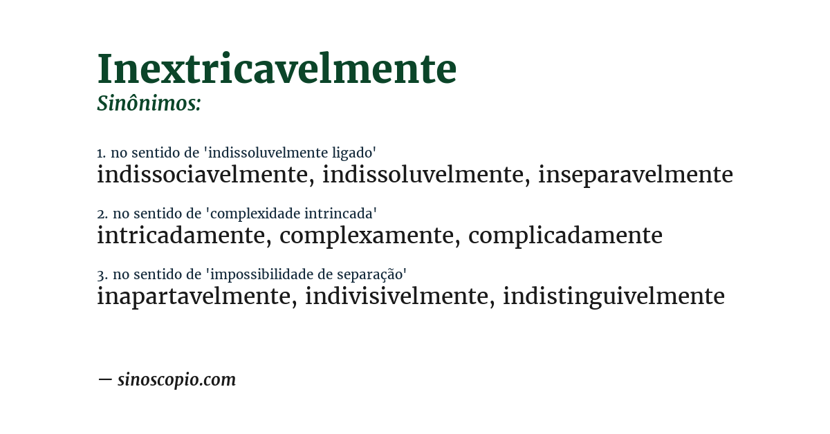 Sinônimo de inextricavelmente