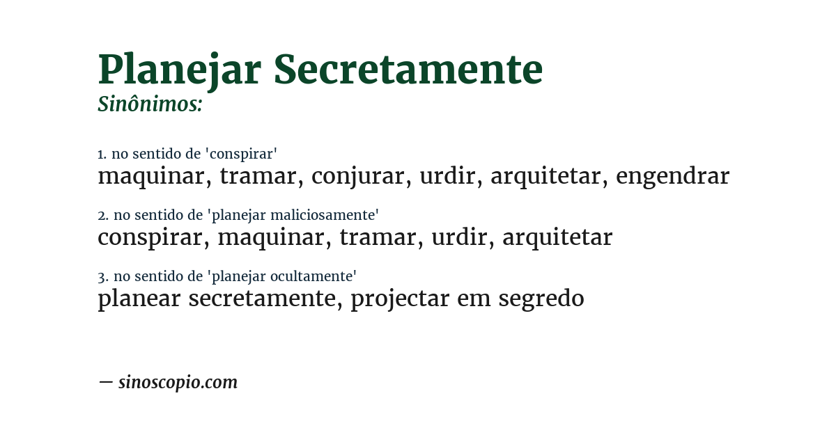 Sinônimo de planejar secretamente