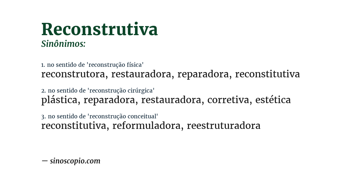 Sinônimo de reconstrutiva