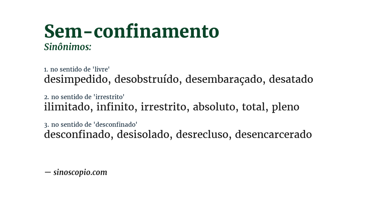 Sinônimo de sem-confinamento