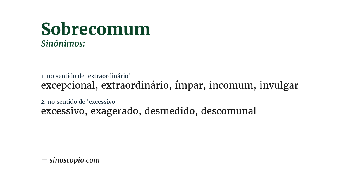 Sinônimo de sobrecomum