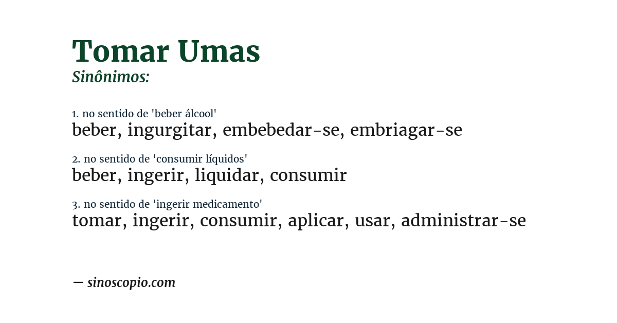 Sinônimo de tomar umas